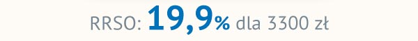 RRSO: 19,9% dla 3300 zł